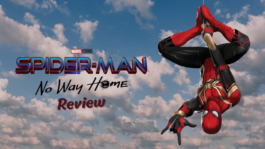 REVIEW%3A+Spider-Man%3A+No+Way+Home+speaks+to+the+values+of+the+superhero